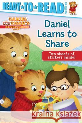 Daniel Learns to Share: Ready-To-Read Pre-Level 1 Friedman, Becky 9781481467513 Simon Spotlight - książka