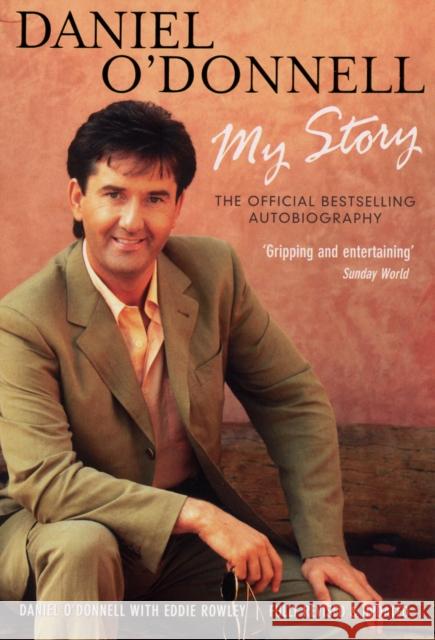 Daniel O'Donnell - My Story Daniel O'donnell Eddie Rowley 9780753509784 VIRGIN BOOKS - książka