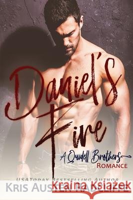 Daniel's Fire Kris Austen Radcliffe 9781939730602 Six Talon Sign Media LLC - książka