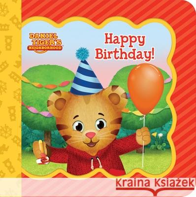 Daniel Tiger Happy Birthday! Nestling, Rose 9781646381395 Cottage Door Press - książka