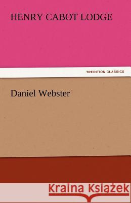 Daniel Webster  9783842448490 tredition GmbH - książka