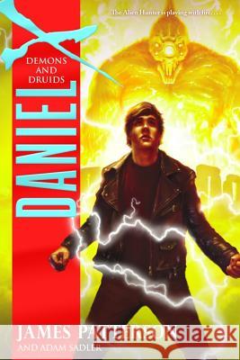 Daniel X: Demons and Druids Patterson, James 9780316036986 Little, Brown Books for Young Readers - książka
