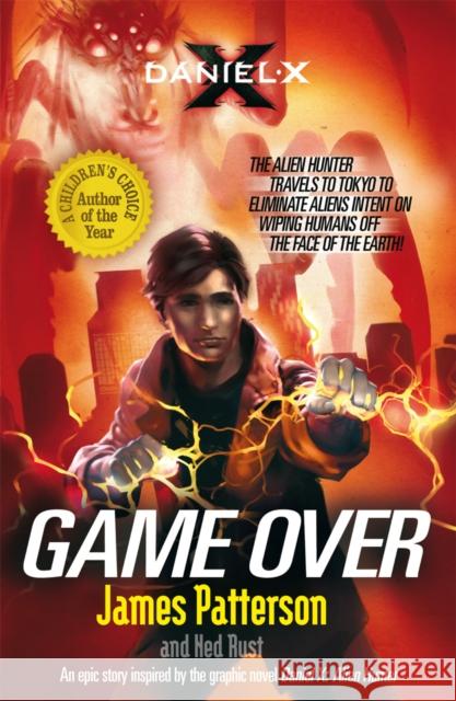 Daniel X: Game Over: (Daniel X 4) James Patterson 9780099544050  - książka