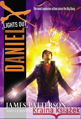 Daniel X: Lights Out James Patterson Chris Grabenstein 9780316207478 Little Brown and Company - książka