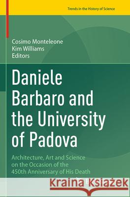 Daniele Barbaro and the University of Padova  9783031294853 Springer Nature Switzerland - książka