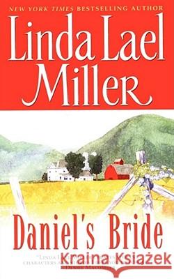 Daniel's Bride Linda Lael Miller 9781451611274 Simon & Schuster - książka