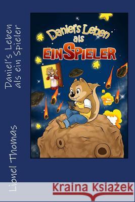 Daniel's Leben als ein Spieler Wibowo, Roy 9781508763383 Createspace - książka