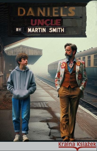 Daniel's Uncle Martin Smith 9781916966857 The Conrad Press - książka