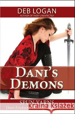 Dani's Demons Deb Logan 9781071107126 Independently Published - książka