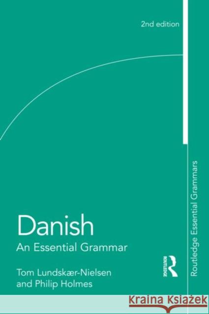 Danish: An Essential Grammar Tom Lundskaer-Nielsen 9780415496896  - książka
