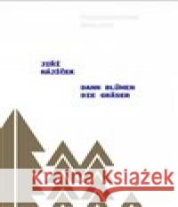 Dann blühen die Gräser Jiří Hájíček 9788074432897 Větrné mlýny - książka