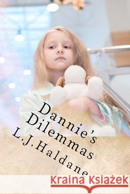 Dannie's Dilemmas: The Shopping Trip L. J. Haldane 9781469940854 Createspace - książka