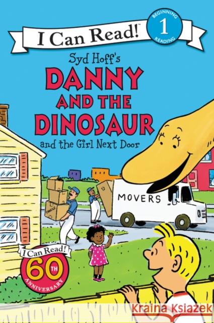 Danny and the Dinosaur and the Girl Next Door Syd Hoff 9780062281586 HarperCollins - książka