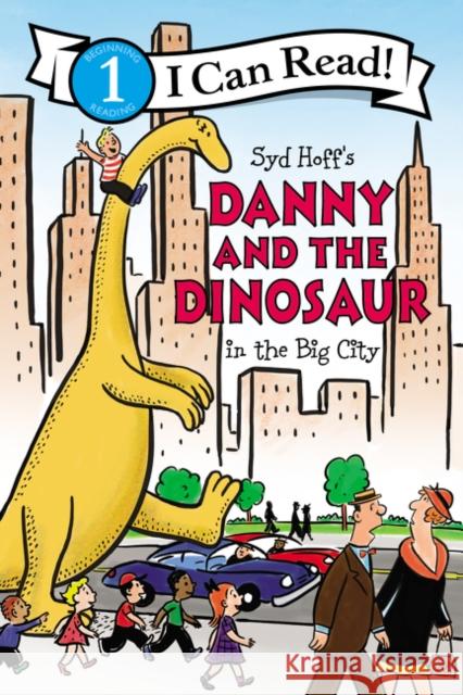 Danny and the Dinosaur in the Big City Syd Hoff Syd Hoff 9780062410597 HarperCollins - książka