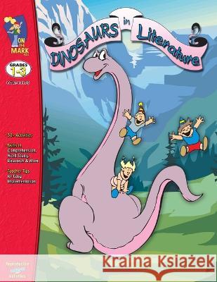 Danny and the Dinosaur Lit Guide and More! Grades 1-3 Ruth Solski 9781550355512 On the Mark Press - książka