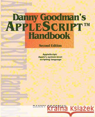 Danny Goodman's Applescript Handbook Danny Goodman 9780966551419 iUniverse - książka