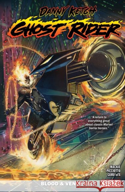 Danny Ketch: Ghost Rider Howard Mackie, Daniel Picciotto, Ben Harvey, Howard Mackie 9781302952167 Marvel Comics - książka