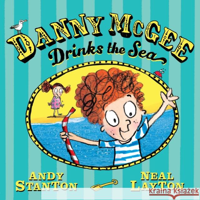 Danny McGee Drinks the Sea Andy  (Film company) Stanton 9780571384709 Faber & Faber Children's - książka