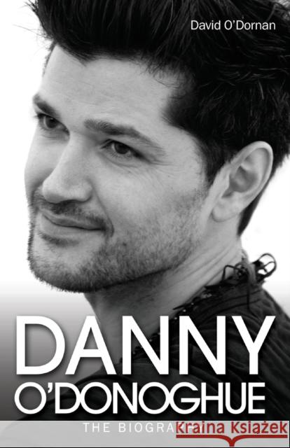 Danny O'Donoghue David O'Dornan 9781782197621 John Blake Publishing Ltd - książka