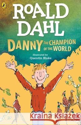 Danny the Champion of the World Roald Dahl 9780241558515 Penguin Random House Children's UK - książka