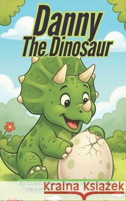 Danny The Dinosaur Lorraine Mary Hardy, Camilla Mary Stevenson 9798302498595 Independently Published - książka