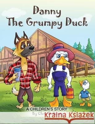 Danny the Grumpy Duck Chris Henry 9781087901930 Allen Shields - książka