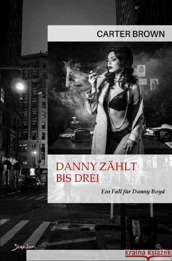 Danny zählt bis drei - Ein Fall für Danny Boyd Brown, Carter 9783757510770 epubli - książka