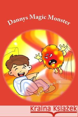 Dannys Magic Monster: A read-aloud bedtime story Cebu, Vladimir 9781530313372 Createspace Independent Publishing Platform - książka