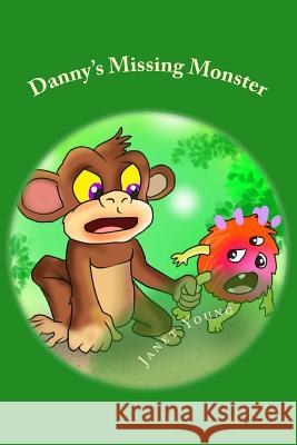 Danny's Missing Monster Janet Young Vladimir Cebu 9781533066343 Createspace Independent Publishing Platform - książka