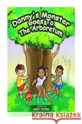 Danny's Monster Goes To The Arboretum Cebu, Vladimir 9781548167974 Createspace Independent Publishing Platform - książka