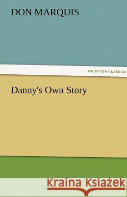 Danny's Own Story  9783842426726 tredition GmbH - książka