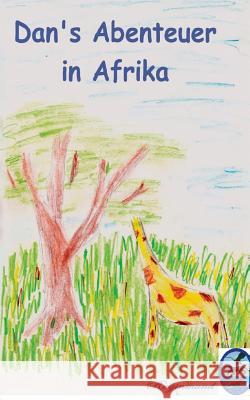 Dan's Abenteuer in Afrika Raginmund 9783752816198 Books on Demand - książka