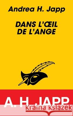 Dans L Oeil de L Ange Japp-A H. 9782702478714 Editions Du Masque - książka