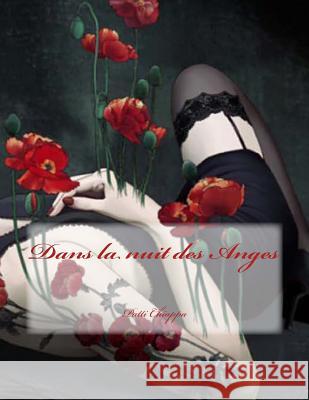 Dans la nuit des Anges Chiappa, Patti Sassy 9781495385438 Createspace - książka