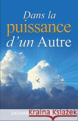 Dans la Puissance d'un Autre Zacharias Tanee Fomum   9798215799901 Books4revival - książka