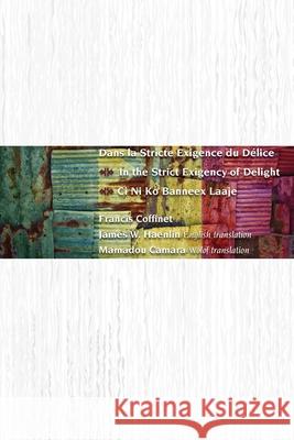 Dans la Stricte Exigence du Délice Coffinet, Francis 9781792323942 Cricket Publisher of Aurora - książka