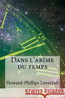 Dans l'abime du temps Papy, Jacques 9781519146281 Createspace - książka