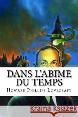 Dans l'Abime du Temps Hollybooks 9781533173973 Createspace Independent Publishing Platform - książka