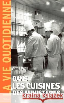 Dans les cuisines des minist?res Vega-A 9782012355880 Hachette Litt. - książka