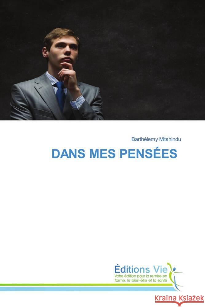 DANS MES PENSÉES Mitshindu, Barthélemy 9786208000110 Éditions Vie - książka