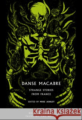 Danse Macabre: Strange Stories from France Maurice Renard 9780712369602 British Library Publishing - książka