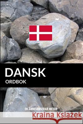 Dansk ordbok: En ämnesbaserad metod Pinhok Languages 9781545312346 Createspace Independent Publishing Platform - książka