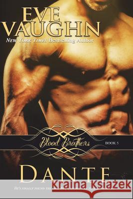 Dante Eve Vaughn 9781722384890 Createspace Independent Publishing Platform - książka