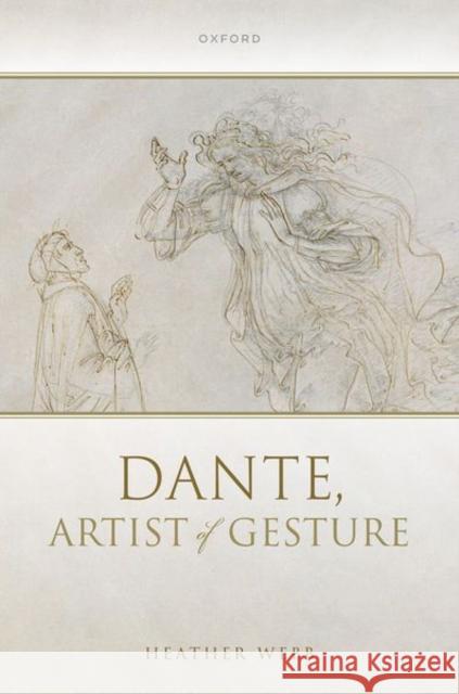 Dante Artist of Gesture Webb 9780192866998 Oxford University Press - książka