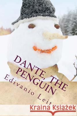 Dante, The Penguin Ramos, Rosangela L. O. 9781523330898 Createspace Independent Publishing Platform - książka