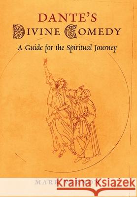 Dante's Divine Comedy: A Guide for the Spiritual Journey Mark Vernon 9781621387497 Angelico Press - książka