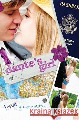 Dante's Girl: The Paradise Diaries Courtney Cole 9780615660691 Lakehouse Press - książka