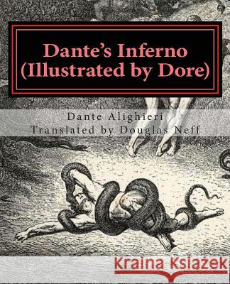 Dante's Inferno (Illustrated by Dore): Modern English Version Dante Alighieri Gustave Dore Henry Wadsworth Longfellow 9781496017345 Createspace - książka