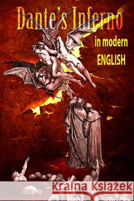 Dantes Inferno in Modern English Dante Alighieri Douglas Neff Henry Wadsworth Longfellow 9781496031136 Createspace - książka