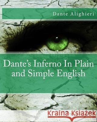 Dante's Inferno In Plain and Simple English Bookcaps 9781475029215 Createspace - książka